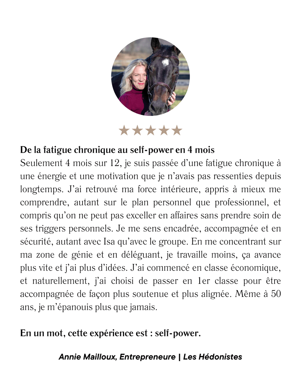 Témoignage client original 6, publié par Isa C.