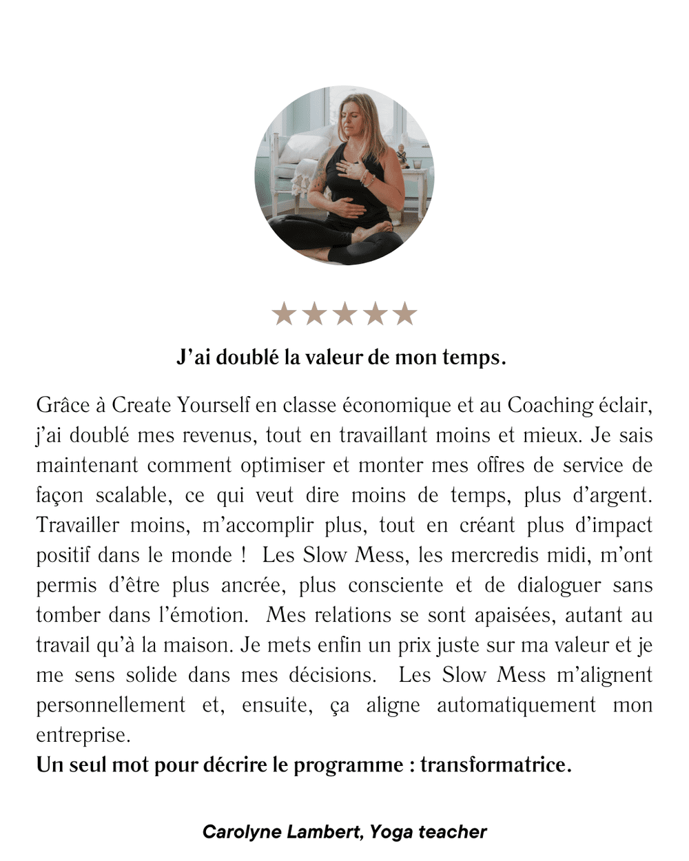 Témoignage client original 7, publié par Isa C.